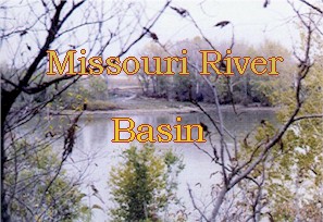 Welcome to the Missouri River Basin 